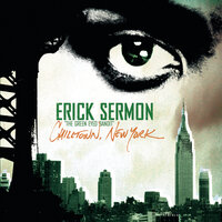 I'm Not Him - Erick Sermon