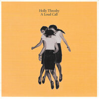 And Then We're Gone - Holly Throsby