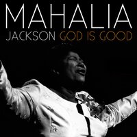 Joshua Fit The Battle Of Jerico - Mahalia Jackson