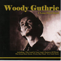 Ain't Got No Home - Woody Guthrie