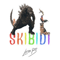 Skibidi - Little Big
