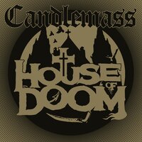 Flowers of Deception - Candlemass