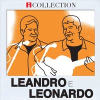 O cheiro da maça - Leandro, Leonardo, Continental