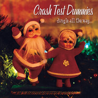 White Christmas - Crash Test Dummies