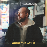 God Be The Glory - We Are Messengers