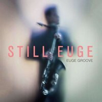 Let's Chill - Euge Groove