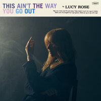 Could You Help Me - Lucy Rose
