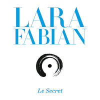 La vie est là - Lara Fabian