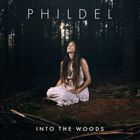 Into the Woods - Phildel