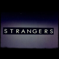If I Found Love - Strangers