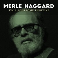 If You Want to Be My Woman - Merle Haggard