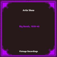 Oh ! Lady, Be Good - Artie Shaw