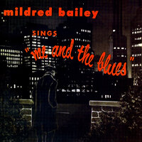 The Heather On The Hill - Mildred Bailey