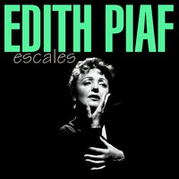 Paris - Mèditerranèe - Édith Piaf