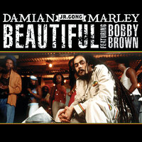 Beautiful - Damian Marley, Bobby Brown