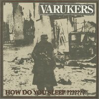 How Do You Sleep - The Varukers