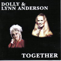 No Other Time - Dolly Parton, Lynn Anderson