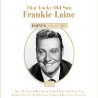 Way Down Younder In New Orleans - Frankie Laine