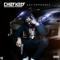 Any Opponent - Chief Keef