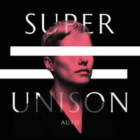 Prove Yourself - Super Unison