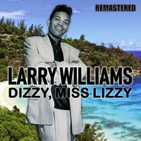 She Said, "Yeah" - Larry Williams