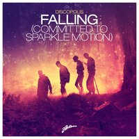 Falling (Committed To Sparkle Motion) - Discopolis, Axwell