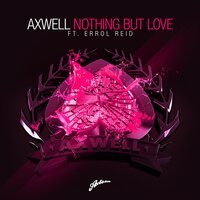 Nothing But Love - Axwell, Errol Reid, TV Rock