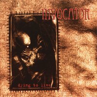 Dying to Live - Invocator