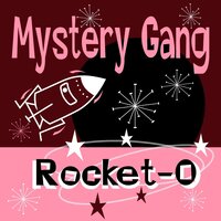 Fly to the Moon - Mystery Gang