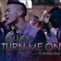 Turn Me On - Duki, Skeeny Boy