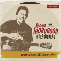 Going Back - George Thorogood