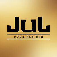 Pour pas win - JUL