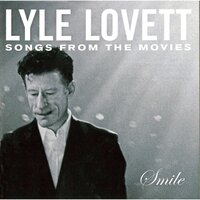 Walking Tall - Lyle Lovett