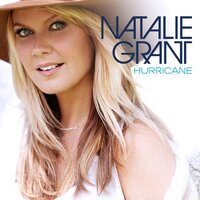 Hurricane - Natalie Grant