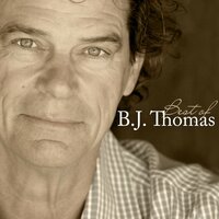 Play Something Sweet - B.J. Thomas
