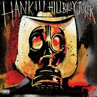 Hillbilly Joker - Hank Williams III