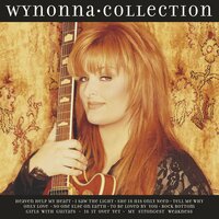 My Strongest Weakness - Wynonna Judd