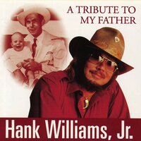 A Whole Lot Of Hank - Hank Williams Jr.