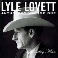 Cowboy Man - Lyle Lovett