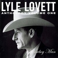 Walk Through The Bottomland - Lyle Lovett