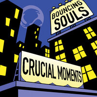 Favorite Everything - Bouncing Souls