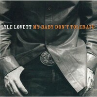 Nothing But A Good Ride - Lyle Lovett