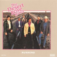 For The Rich Man - Desert Rose Band