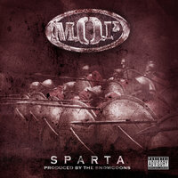 Sparta - M.O.P., Snowgoons