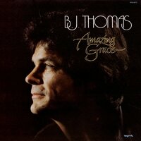 Just As I Am - B.J. Thomas