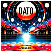 Flashing Lights - Dato