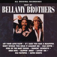 Satin Sheets - The Bellamy Brothers