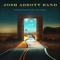 What Were You Thinking - Josh Abbott Band