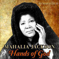 Move on up a Little Higher Part I - Mahalia Jackson