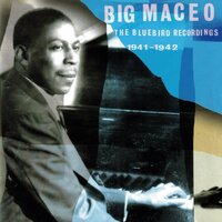 You're Still in My Mind - Big Maceo